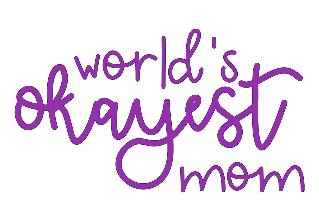World&#39;s Okayest Mom t-shirt