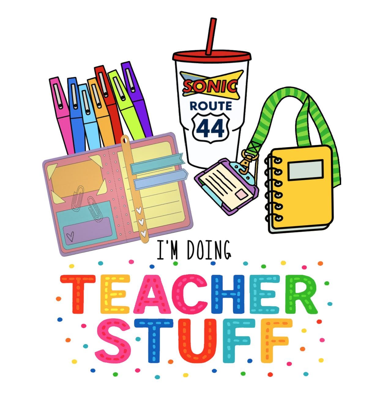 I'M DOING TEACHER STUFF T-Shirt – Colorful Back-to-School Graphic Tee